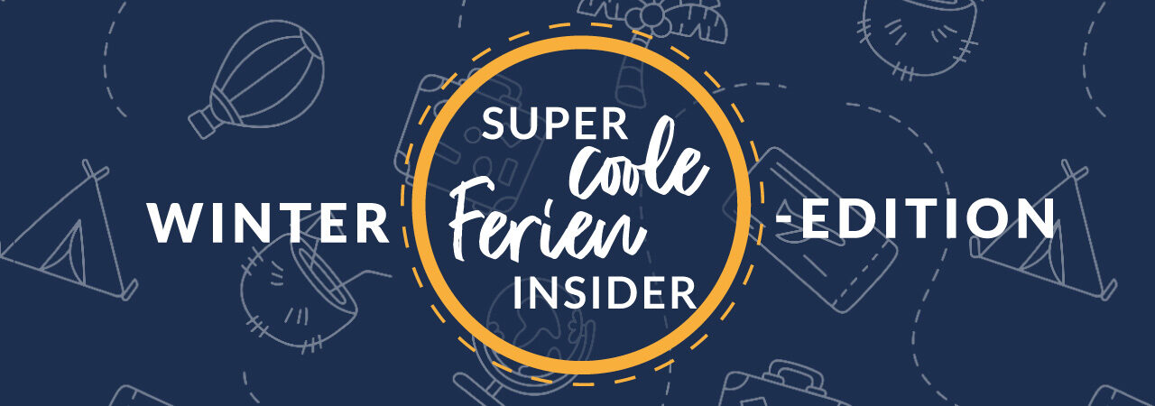 Unsere Ferien-Tipps | Winter
