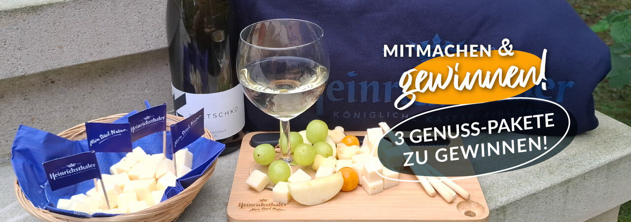 Heinrichsthaler Genuss-Pakete zu gewinnen